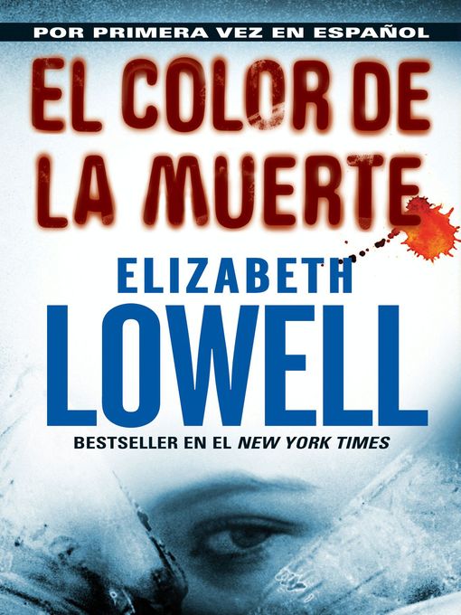 Title details for El Color de la Muerte by Elizabeth Lowell - Available